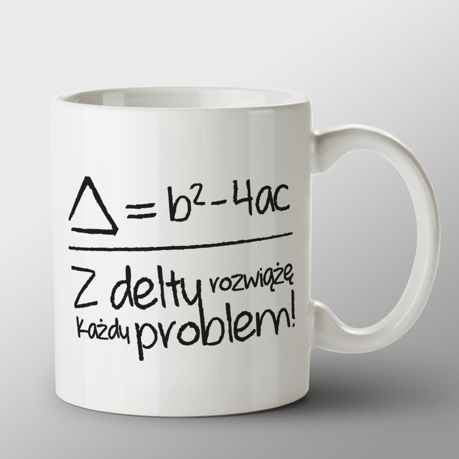 KUBEK porcelanowy z nadrukiem �Z delty rozwi��� ka�dy problem"