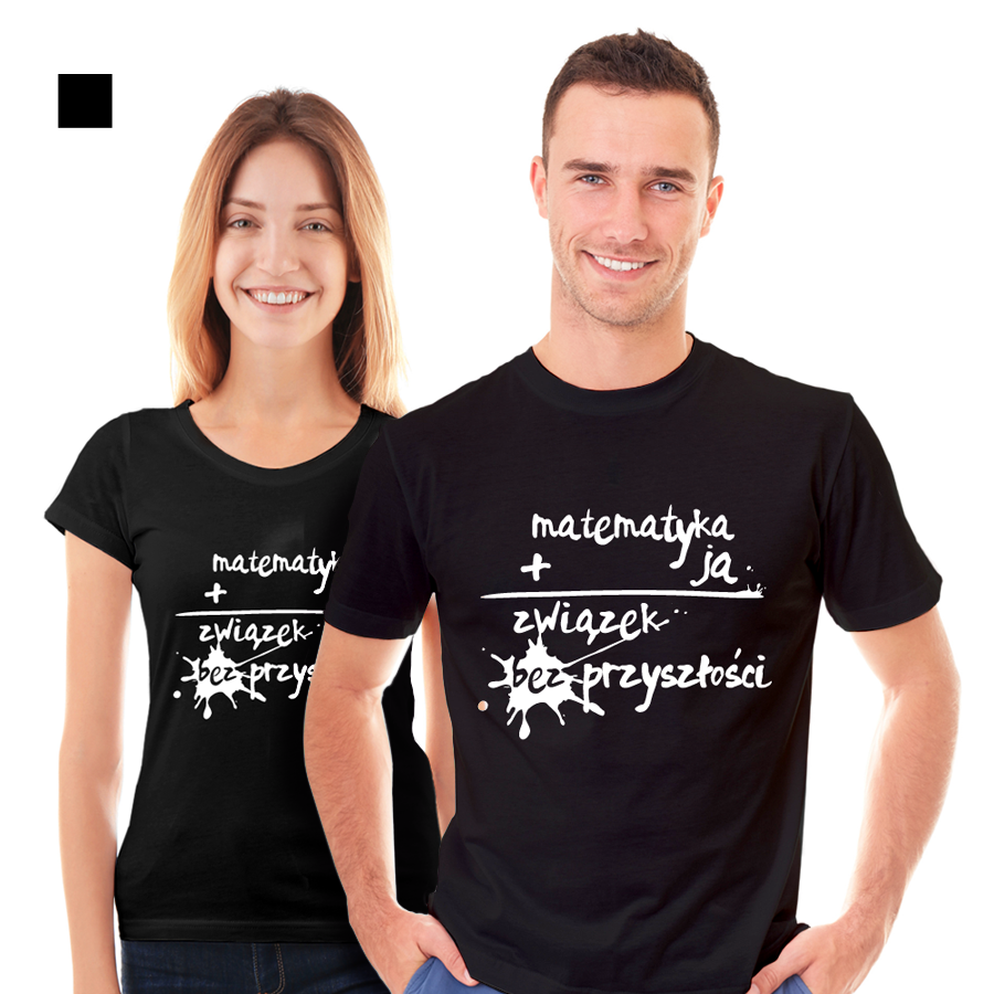 KOSZULKI DAMSKIE i MSKIE "Matematyka + Ja = Zwizek Bez Przyszoci", rne rozmiary