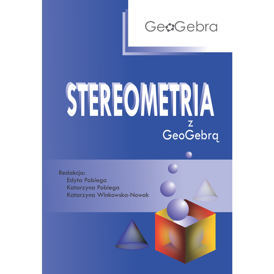 Stereometria z GeoGebrą