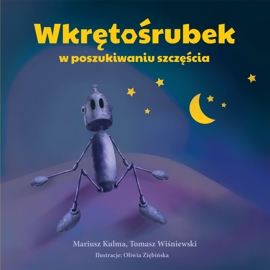 Wkrętośrubek – w poszukiwaniu szczęścia - książka edukacyjna dla dzieci w wieku 4-9 lat