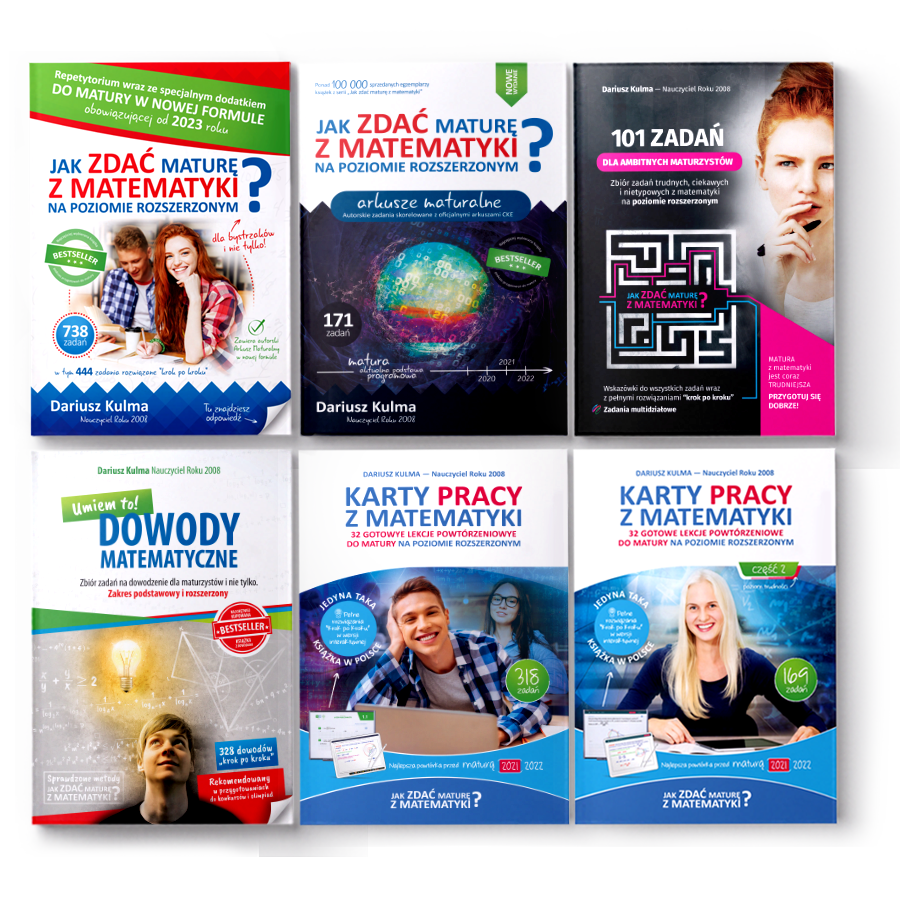 Repetytorium + arkusze maturalne - poziom rozszerzony + &quot;Dowody matematyczne&quot; + zbir zada &quot;101 ZADA dla ambitnych maturzystw" + "Karty pracy z matematyki&quot; - poziom rozszerzony (liceum)