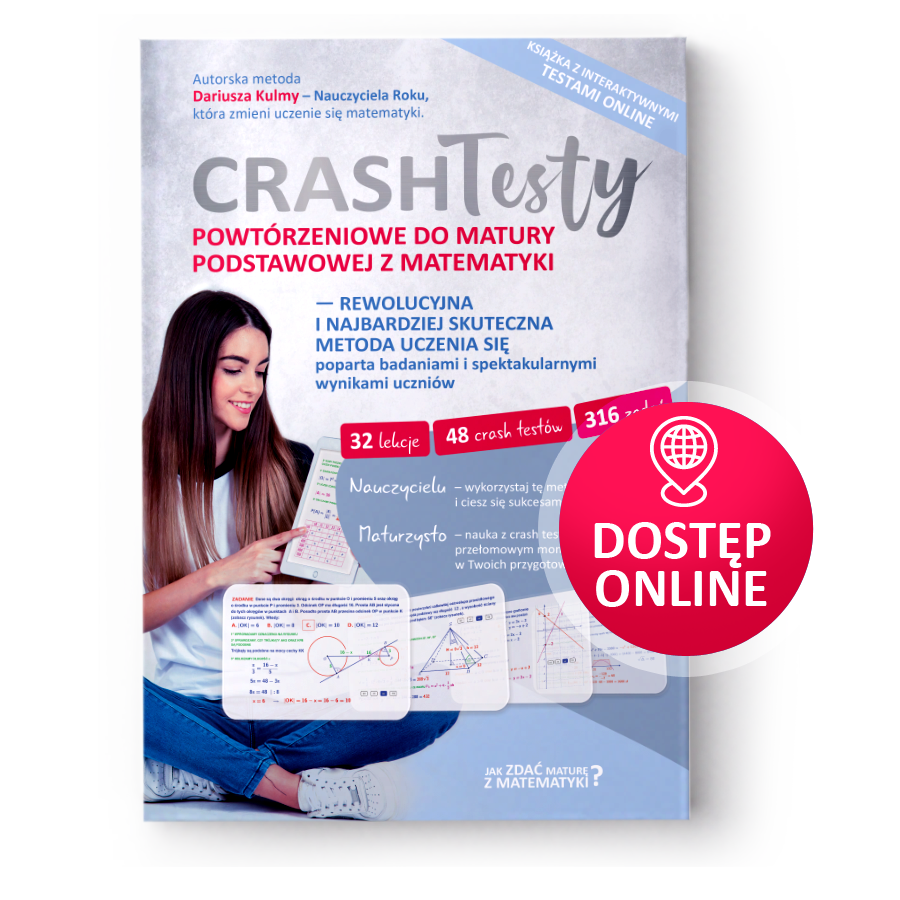 Matematyka Online Dariusz Kulma Zbiór Zadań Crash Testy Powtórzeniowe Do Matury