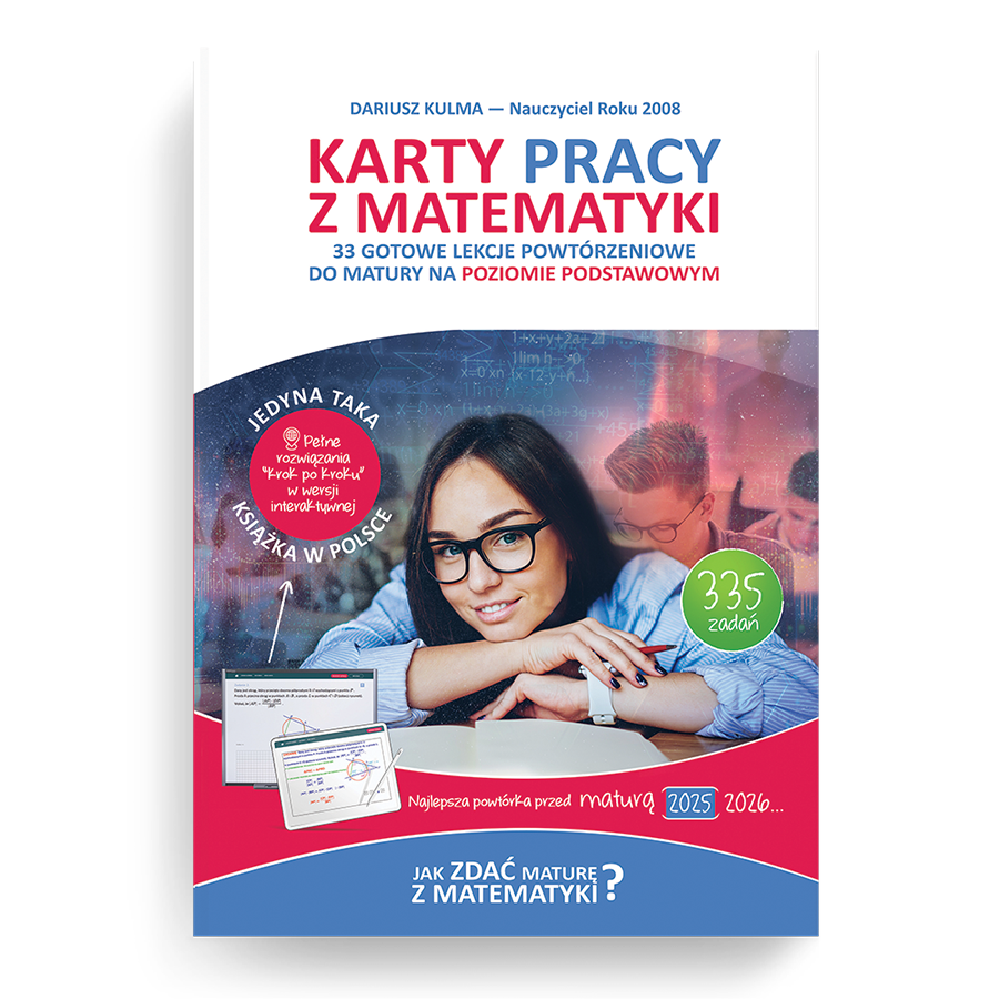 Karty Pracy z matematyki. 33 gotowe lekcje powtrzeniowe do matury na poziomie podstawowym + dostp online